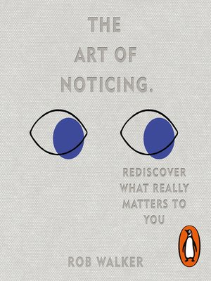 cover image of The Art of Noticing
